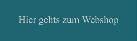 Hier gehts zum Webshop